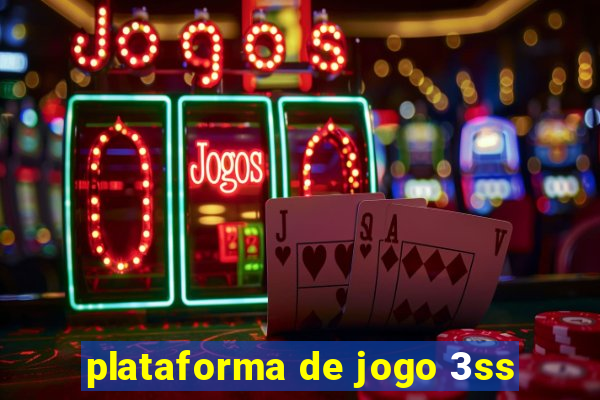 plataforma de jogo 3ss